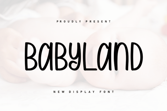 Evaluating Babyland: A Practical Guide to Whimsical Display Typography