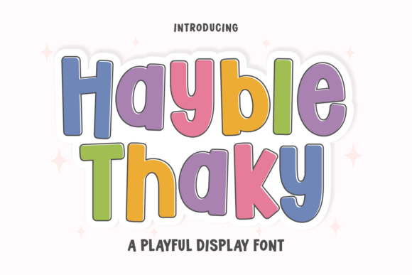 Hayble Thaky: Bold Display Typography