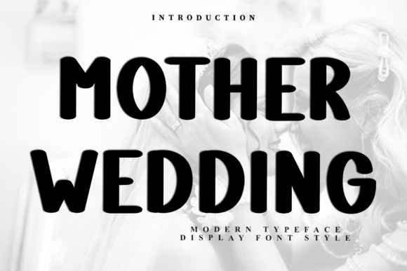 Mother Wedding Font: Soft Elegance for Creative Projects